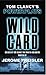Wild Card (Tom Clancy's Power Plays, #8)