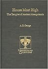 House Most High: The Temples of Ancient Mesopotamia (Mesopotamian Civilizations)