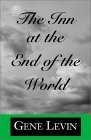 The Inn at the End of the World The Inn at the End of the World