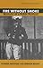 Fire Without Smoke: The Memoirs of a Polish Partisan (Library of Holocaust Testimonies)