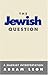 The Jewish Question: A Marxist Interpretation
