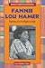 Fannie Lou Hamer by Laura Baskes Litwin