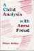 A Child Analysis With Anna Freud (English and German Edition)
