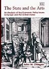 The State and the Arts: An Analysis of Key Economic Policy Issues in Europe and the United States