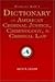 Prentice Hall's Dictionary Of American Criminal Justice, Criminology, And Criminal Law