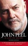 John Peel : A Life in Music (Paperback)