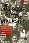 The Business Case for Diversity, Fifth Edition The Business Case for Diversity, Fifth Edition
