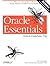 Oracle Essentials, 3e: Oracle Database 10g