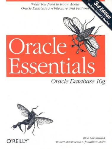 Oracle Essentials, 3e: Oracle Database 10g (Paperback)
