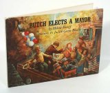 Butch Elects a Mayor (Hardcover)