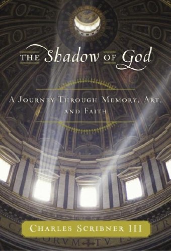 The Shadow of God: A Journey Through Memory, Art, and Faith (Hardcover)