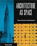 Architecture As Space
