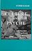 Culture and Psyche by Sudhir Kakar