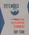 Eye on the World: Conversations With International Filmmakers