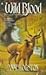 Wild Blood by Anne Logston Wild Blood by Anne Logston