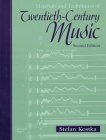 Materials and Techniques of Twentieth-Century Music (2nd Edition)