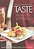 Taste: Recipes for Entertai...
