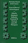 The Early Church in Its Context: Essays in Honor of Everett Ferguson (Novum Testamentum, Supplements, 90)