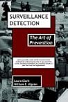 Surveillance Detection: The Art of Prevention