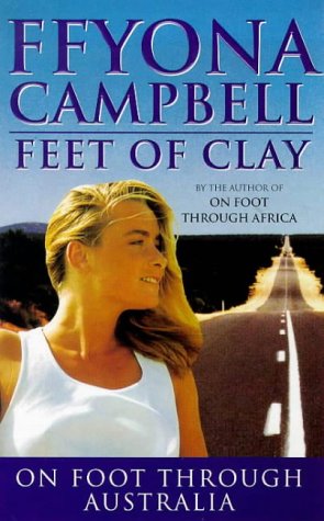 Feet of Clay: On Foot Through Australia (Paperback)