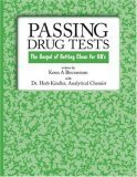 Passing Drug Tests: The Gospel of Getting Clean for UA's (Paperback)