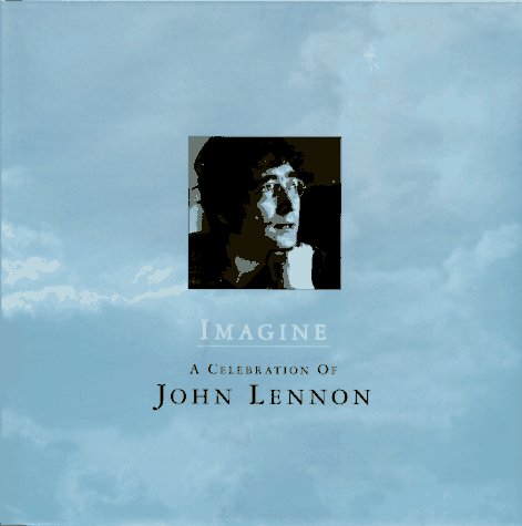 Imagine: A Celebration of John Lennon (Hardcover)