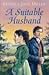 A Suitable Husband