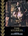 The Stuarts (A Royal History of England)