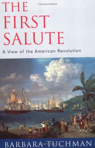 The First Salute : View of the American Revolution (Paperback)