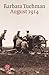 August 1914. Geschichte. by Barbara W. Tuchman