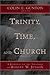 Trinity, Time, and Church: A Response to the Theology of Robert W. Jenson