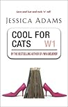 Cool for Cats by Jessica  Adams
