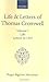 Life and Letters of Thomas Cromwell by R.B. Merriman