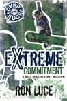 Over the Edge Extreme Commitment Over the Edge Extreme Commitment