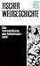 Die Verwandlung der Mittelmeerwelt (Fischer Weltgeschichte, #9)