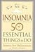 Insomnia: 50 Essential Thin...