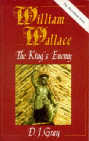 William Wallace: The King's Enemy (Paperback)