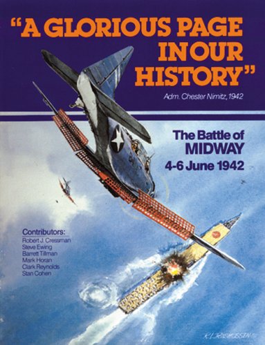 A Glorious Page in Our History: The Battle of Midway, 4-6 June 1942 (Perfect Paperback)