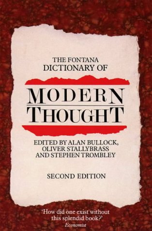 The Fontana dictionary of modern thought (Paperback)