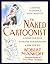 The Naked Cartoonist: A New...