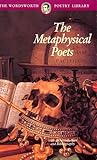 The Metaphysical Poets (Wordsworth Poetry Library)