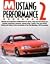 Mustang Performance Handbook 2 by William R. Mathis