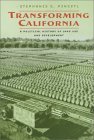 Transforming California by Stephanie S. Pincetl
