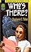 Who's There? by Stephanie S. Tolan