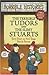 The Terrible Tudors and The Slimy Stuarts