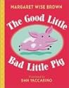 The Good Little Bad Little Pig