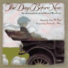 The Days Before Now (Library Binding)