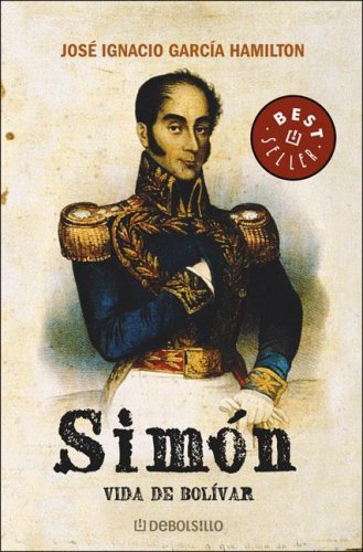 Simón. Vida de Bolívar (Paperback)