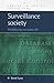 Surveillance Society by David Lyon