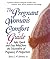 The Pregnant Woman's Guide:...